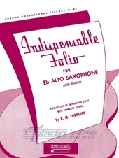 Indispensable Folio for Eb Alto Saxophone and Piano