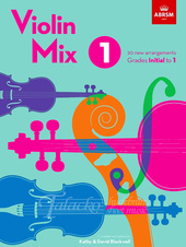 Violin Mix, Book 1: ABRSM Grades Initial to 1