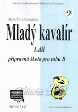 Mladý kavalír 1. díl- přípravná škola pro tubu B