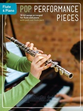 Pop Performance Pieces: Flute And Piano