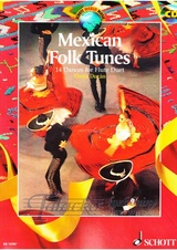 Schott World Music: Mexican Folk Tunes + CD