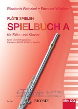 Flöte spielen - Spielbuch A
