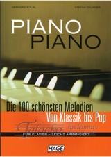 Piano Piano (Leicht) 100 schönsten Melodien Von Klassik bis Pop