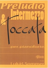 Preludio, intermezzo & toccata