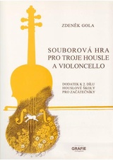 Souborová hra, troje housle a violoncello