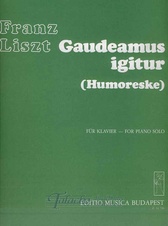 Gaudeamus igitur (Humoresque)