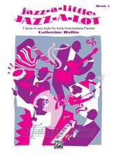 Jazz-a-Little, Jazz-a-Lot, Book 1