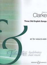 Three Old English Songs for Voice and Violin