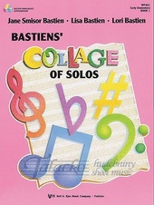 Bastiens' Collage Of Solos Book 1
