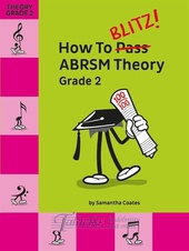 How To Blitz! ABRSM Theory Grade 2