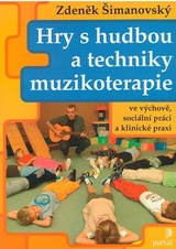 Hry s hudbou a techniky muzikoterap