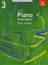 Selected Piano Exam Pieces 2011 & 2012, Grade 3