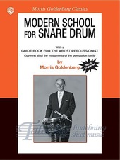 Modern School For Snare Drum, With A Guide Book For The Artist Percussionist