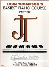 John Thompson's Easiest Piano Course: Part 6