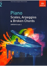 Piano Scales, Arpeggios & Broken Chords, Grade 2