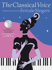 Classical Voice: For Female Singers + CD