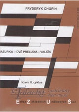 Mazurka a moll op. 7, č .2 - Preludium op. 28, č. 7, 20 - Valčík