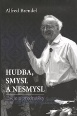 Hudba, smysl a nesmysl - Eseje a přednášky