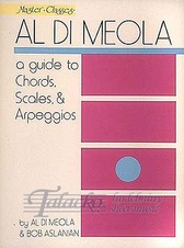 Al Di Meola: A Guide To Chords, Scales And Arpeggios
