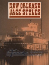 New Orleans Jazz Styles (Complete Edition)