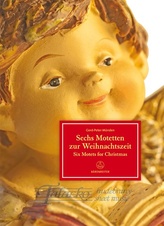 Six Motets for Christmas