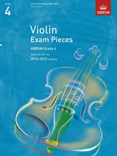 Selected Violin Exam Pieces - Grade 4 (2012-2015) Score & Part
