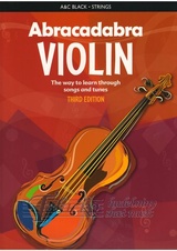 Abracadabra Violin - Third Edition