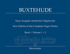 New Edition of the Complete Organ Works, Volume 1-5