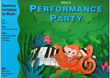 Bastien Performance Party Book B
