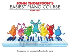 John Thompson's Easiest Piano Course: Part 1