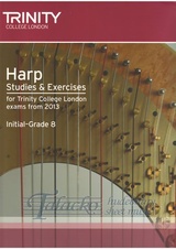 Trinity College London: Harp Studies and Exercises Exams from 2013 (Initial-Grade 8)