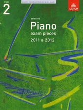 Selected Piano Exam Pieces 2011 & 2012, Grade 2