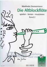 Altblockflöte spielen - lernen - musizieren band 2 + CD