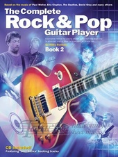 Complete Rock And Pop Guitar Player: Book 2 (Revised Edition) + CD