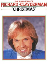 Piano Solos Of Richard Clayderman: Christmas