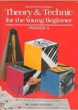 Bastien Piano Basics: Theory And Technique For The Young Beginner Primer A
