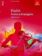 Violin Scales And Arpeggios - Grade 2 (From 2012)
