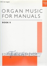 Organ Music for Manuals 5