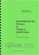 Humoristická polka & Veselá serenáda