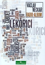 Radio Album 14: Václav Neckář - My to spolu táhnem dál