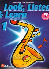 Look, Listen & Learn 1 - Alto Saxophone + CD