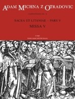 Sacra et litaniae - pars V.: Missa V.