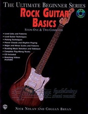 Ultimate Beginner: Rock Guitar Basics (Steps One And Two Combined) + CD