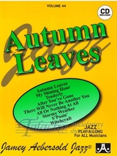 Aebersold Volume 44: Autumn Leaves + CD