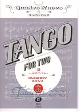 Tango for Two: 12 Tangos for Clarinet and Piano (Clarinet Solo) + CD