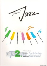 Mini Jazz Volume 2: 21 easy pieces