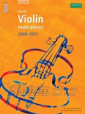 Selected Violin Exam Pieces 2008-2011 Gr. 3 - score and part