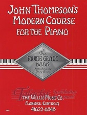 John Thompson's Modern Course For Piano: The Fourth Grade Book