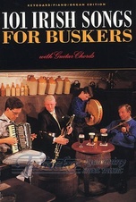 101 Irish Songs For Buskers