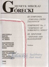 Symphony No. 3, op. 36 - Symphony of Sorrowful Songs